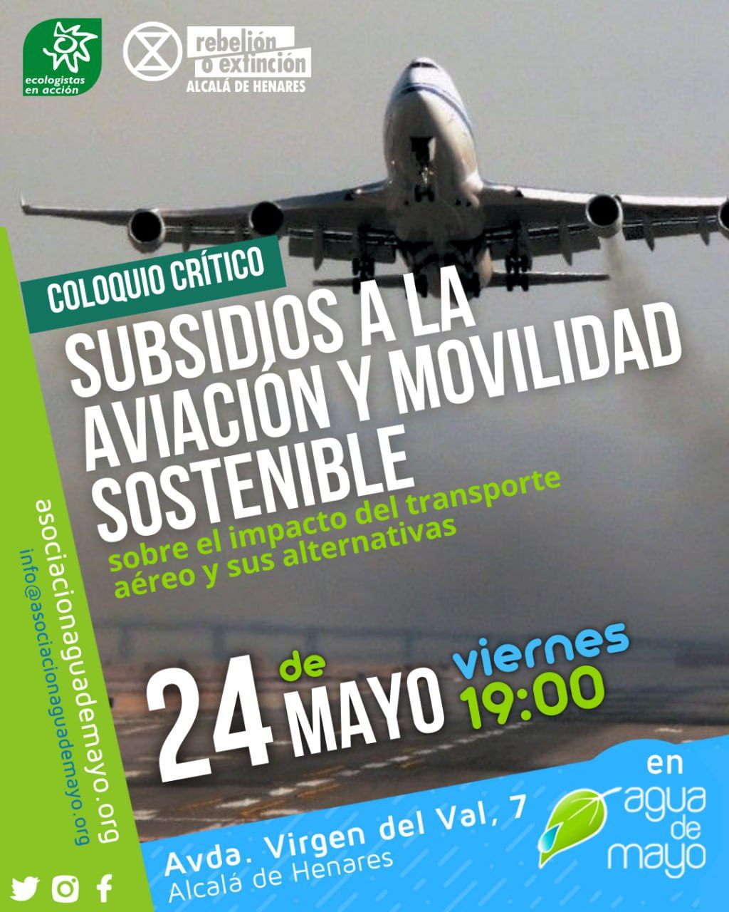 Coloquio Crítico: Subsidios a la aviación y movilidad sostenible. El viernes 24 de mayo a las 19 horas en la Asociación Agua de Mayo en la Avenida Virgen del Val número 7, Alcalá de Henares